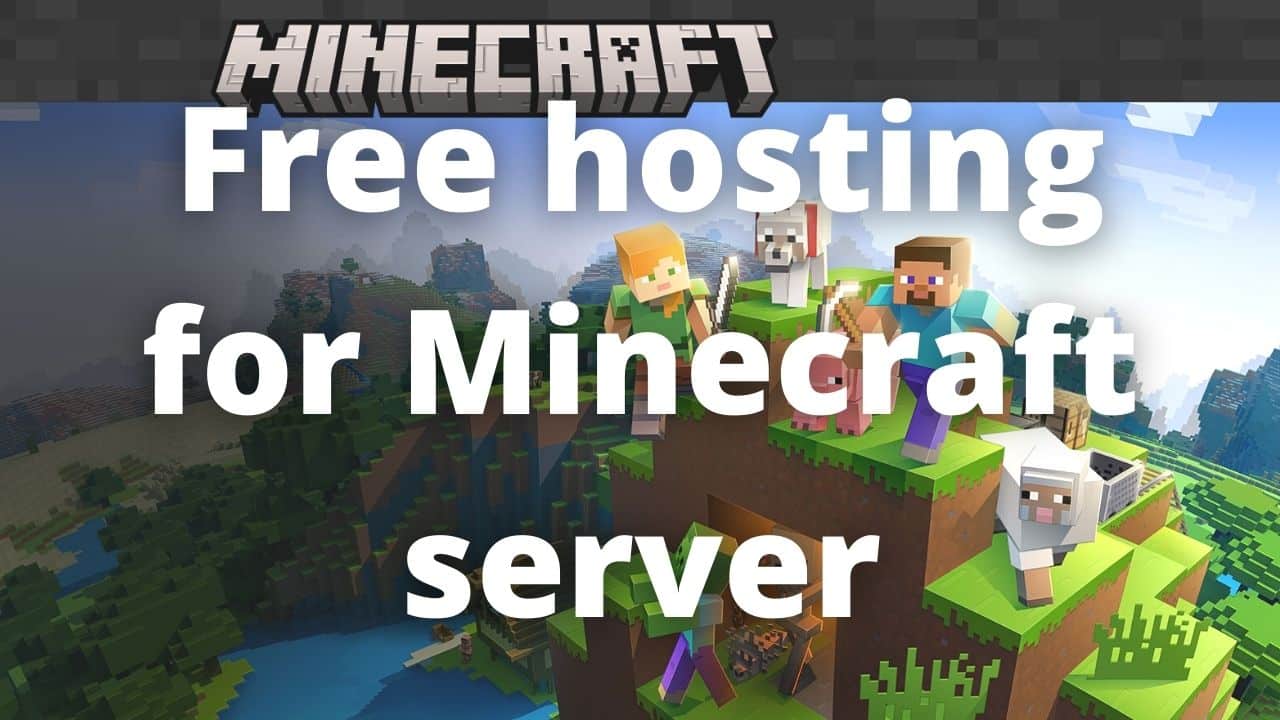 Free hosting for Minecraft server