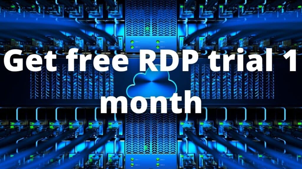 Free RDP trial 1 month