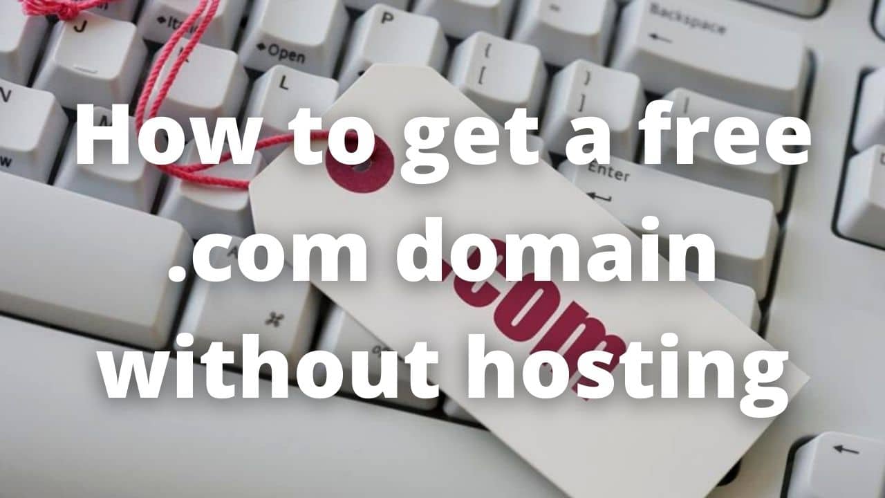 How to get a free .com domain without hosting
