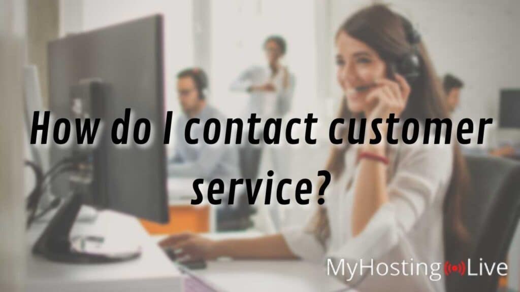 How do I contact customer service?