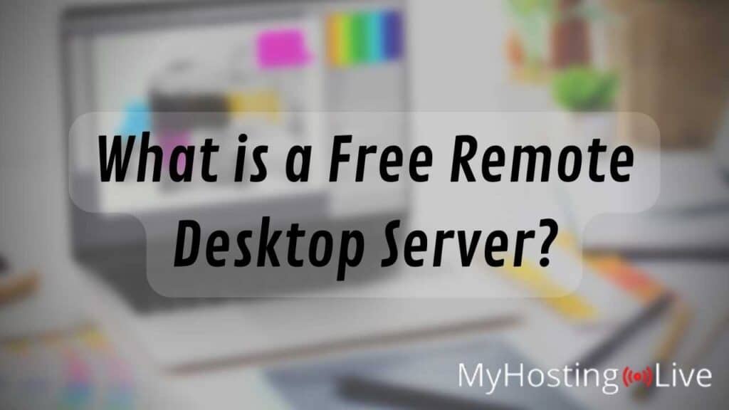 What is a free remote desktop server?