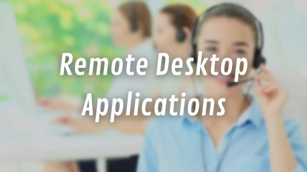 Remote Desktop Applications