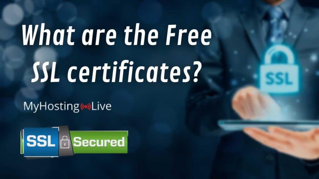 What are the Free SSL certificates?