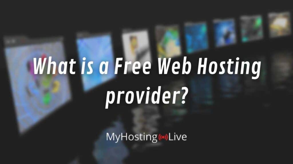 What is a Free Web Hosting provider?