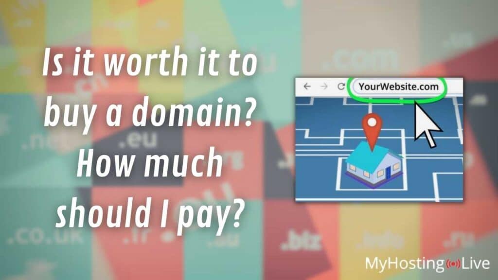 Is it worth it to buy a domain? How much should I pay?