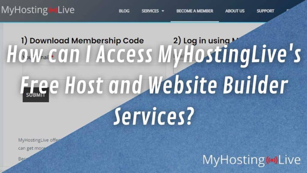 How can I Access MyHostingLive's Free Host and Website Builder Services?
