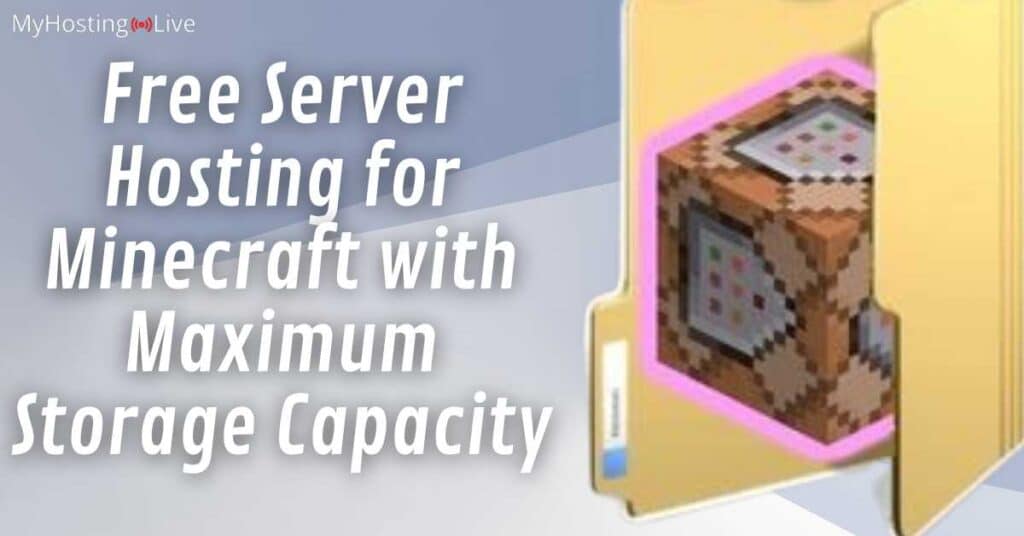 Free Server Hosting for Minecraft with Maximum Storage Capacity