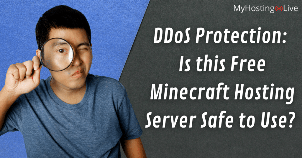 DDoS Protection: Is this Free Server Hosting for Minecraft Safe to Use? 