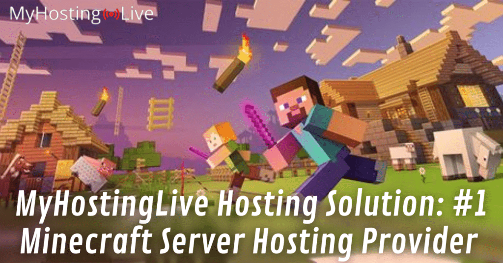 MyHostingLive Hosting Solution: #1 Minecraft Server Hosting Provider 