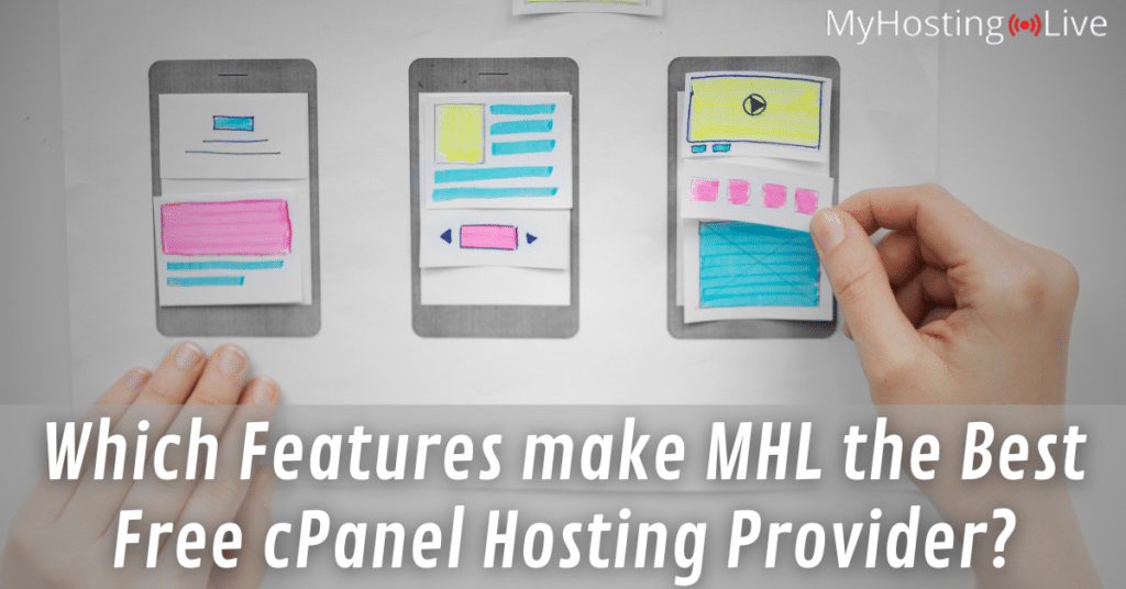 Which Features make MHL the Best Free cPanel Hosting Provider?